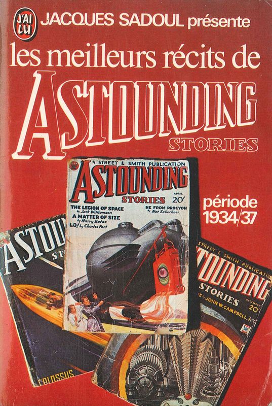 Les meilleurs récits de Astounding Stories 1934 / 1937