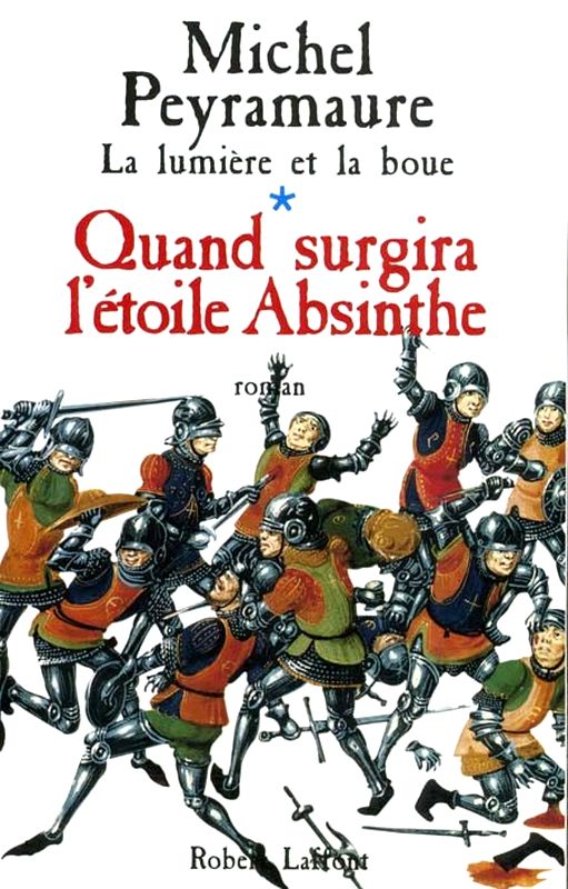 Quand surgira l'étoile absinthe