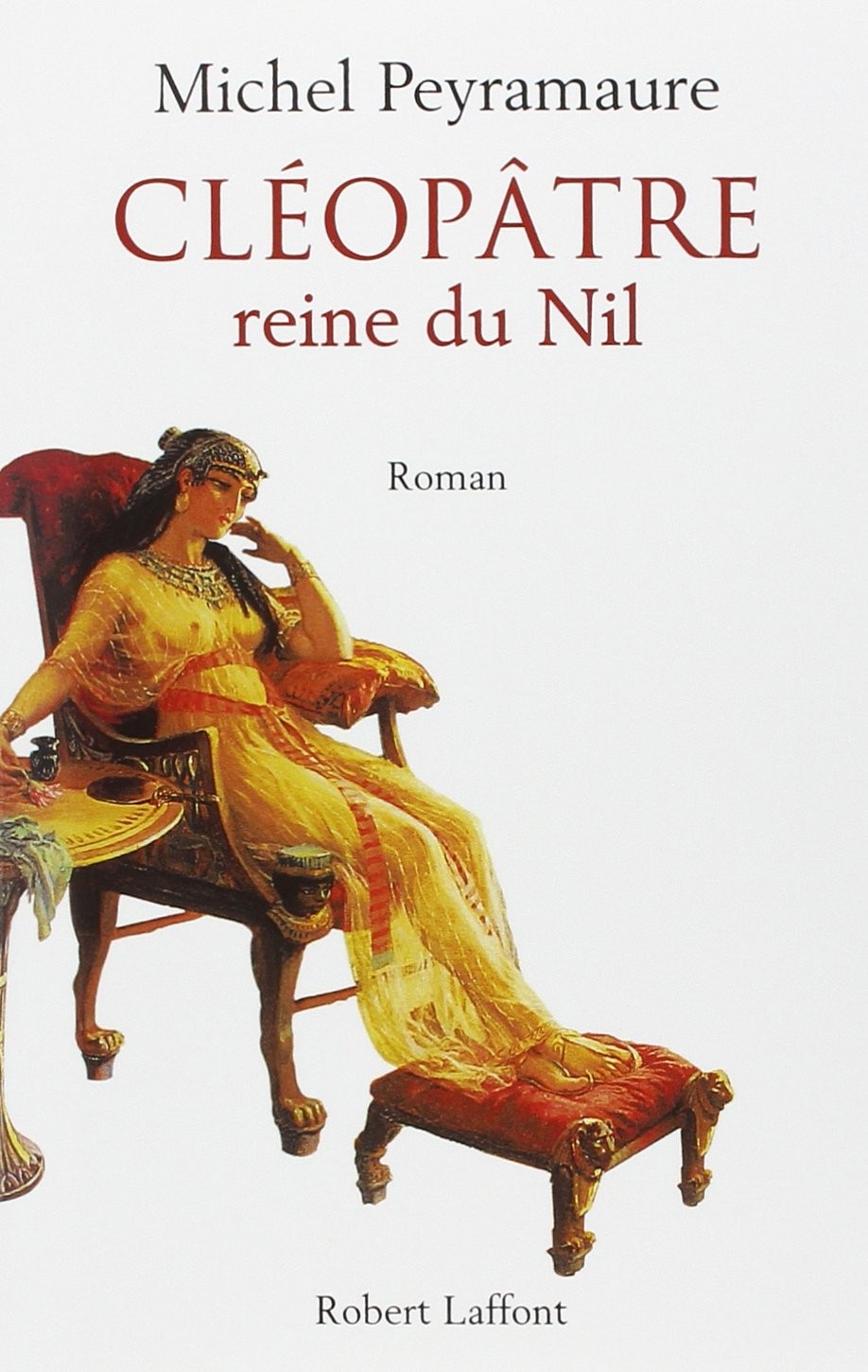 Cléopâtre: Reine du Nil