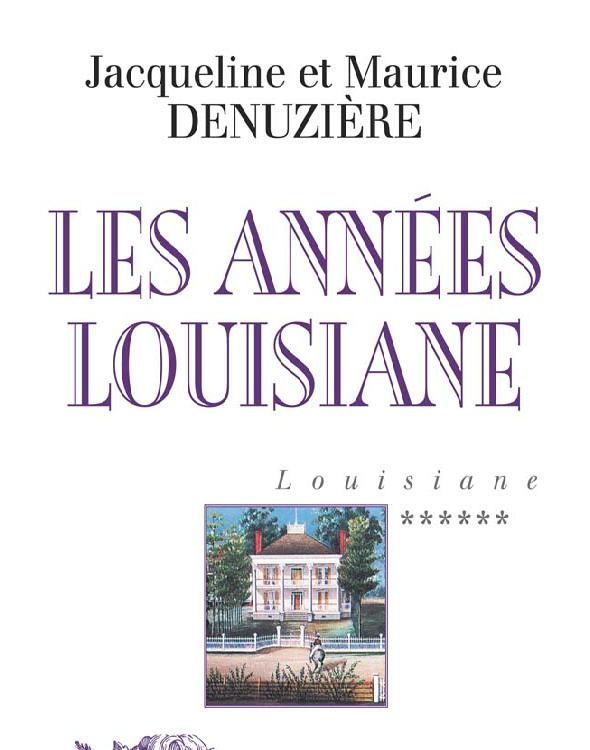 Louisiane T6 Les années Louisiane