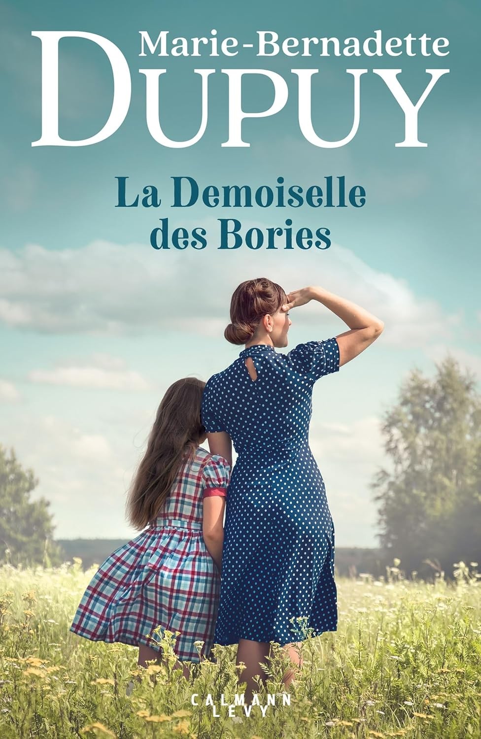 La Demoiselle des Bories - L'Orpheline du bois des Loups, tome 2
