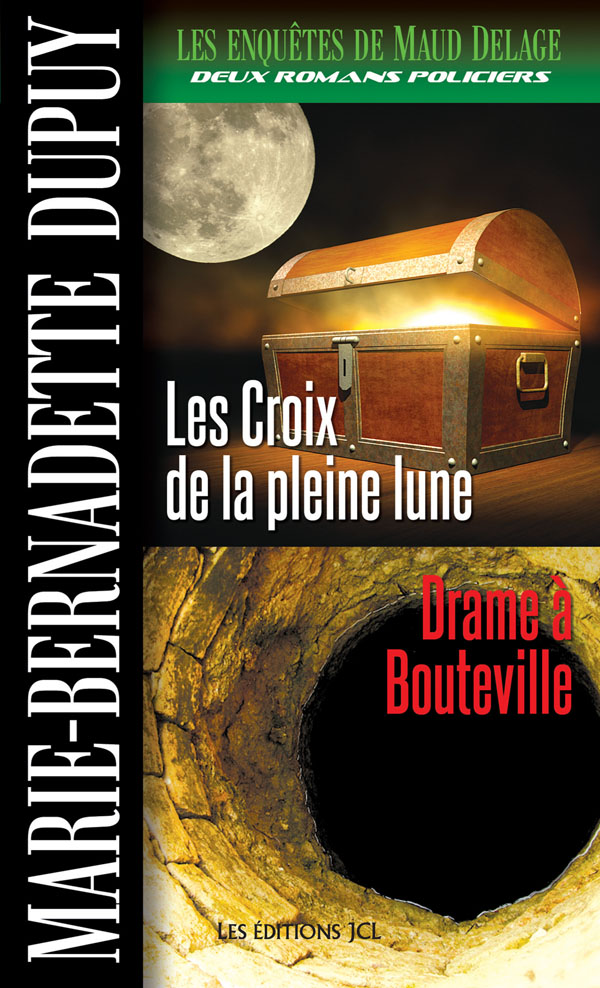 Maud Delage T2, Les Croix de la pleine lune - Drame à Bouteville