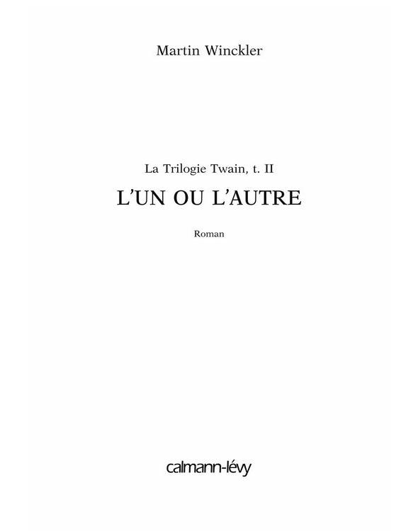 L'un ou l'autre - Trilogie Twain, t2