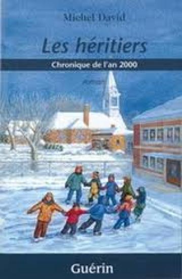 Le petit monde de St-Anselme 04 - les héritiers