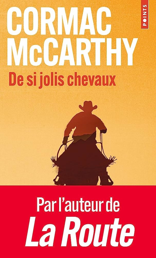 De si jolis chevaux.  (trilogie des confins T1)