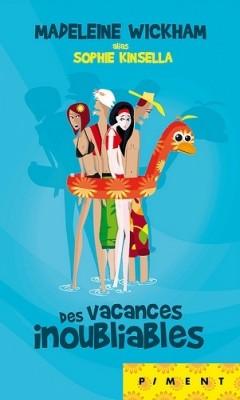 Des Vacances inoubliables