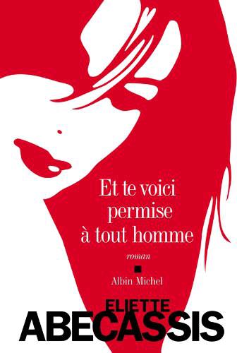 Et te voici permise à tout homme