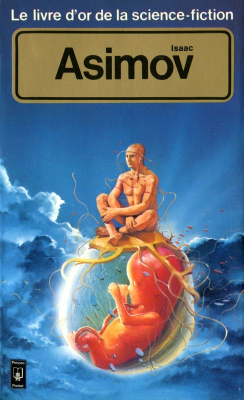 Le livre d'or de Isaac Asimov