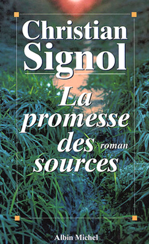 Promesse des sources, La