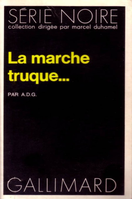 La marche truque...
