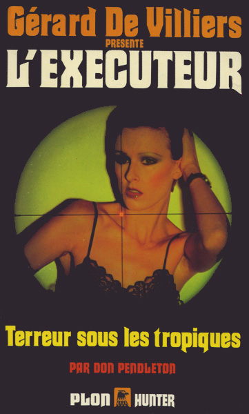 L'Exécuteur - 040 - Terreur sous les tropiques