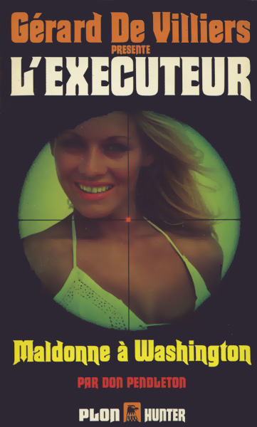 L'Exécuteur - 042 - Maldonne à Washington