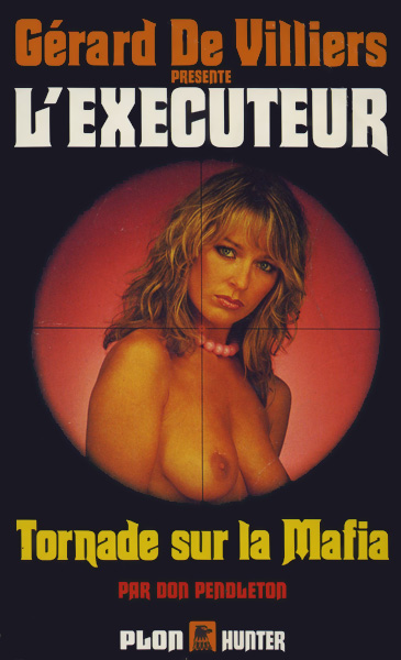 L'Exécuteur - 054 - Tornade sur la Mafia