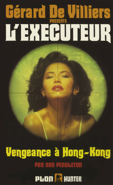 L'Exécuteur - 062 - Vengeance à Hong-Kong