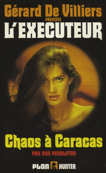 L'Exécuteur - 063 - Chaos à Caracas