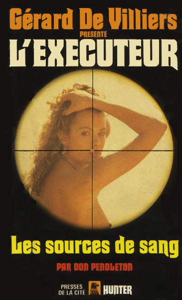 L'Exécuteur - 072 - Les sources du sang
