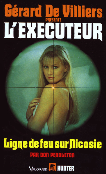 L'Exécuteur - 085 - Ligne de feu sur Nicosie