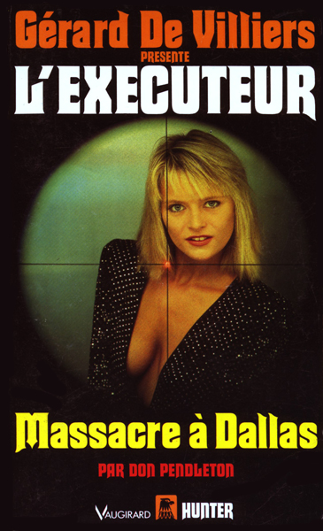 L'Exécuteur - 087 - Massacre à Dallas