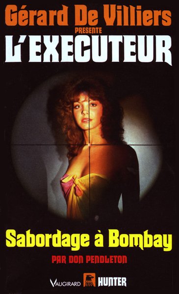 L'Exécuteur - 096 - Sabordage à Bombay
