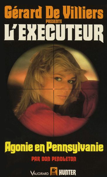 L'Exécuteur - 101 - Agonie en Pennsylvanie