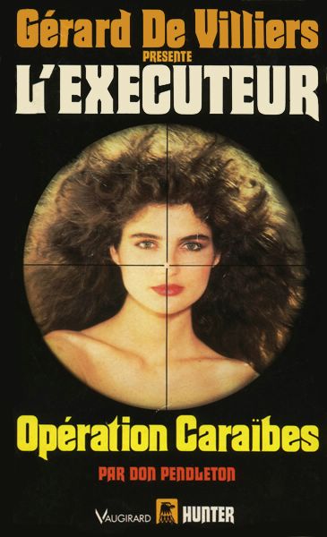 L'Exécuteur - 102 - Opération Caraibes