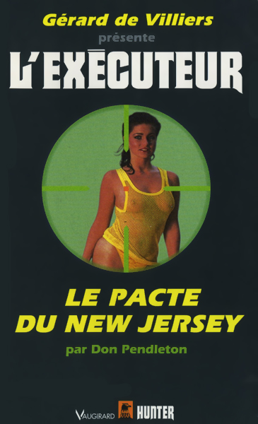 L'Exécuteur - 127 - Le Pacte du New Jersey