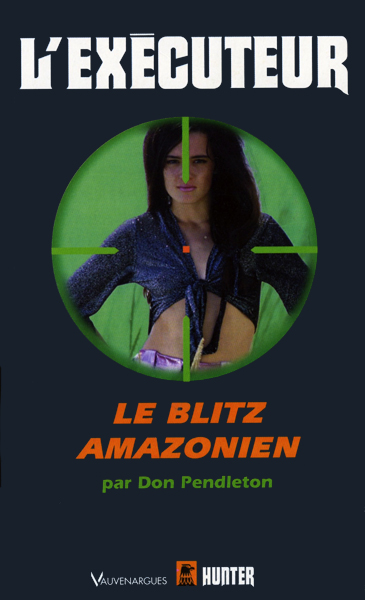 L'Exécuteur - 165 - Le Blitz Amazonien
