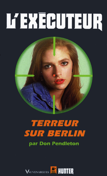 L'Exécuteur - 171 - Terreur sur Berlin