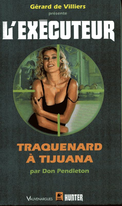 L'Exécuteur - 195 - Traquenard à Tijuana