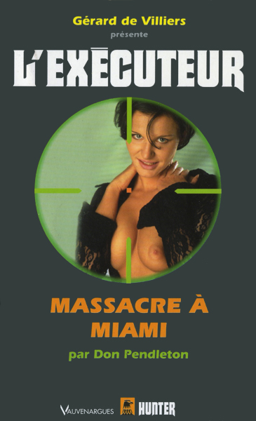 L'Exécuteur - 198 - Massacre à Miami