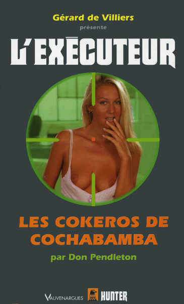 L'Exécuteur - 199 - Les cokeros de Cochabamba