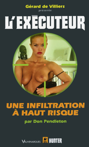 L'Exécuteur - 219 - Une infiltration à haut risque