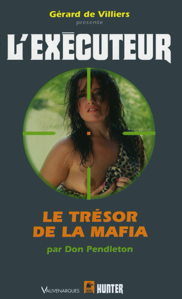 L'Exécuteur - 221 - Le trésor de la mafia