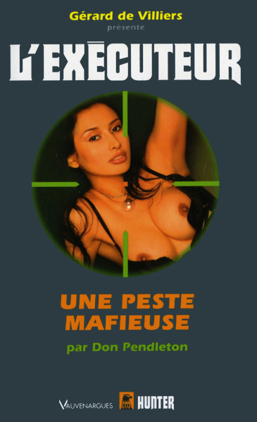 L'Exécuteur - 243 - Une peste mafieuse