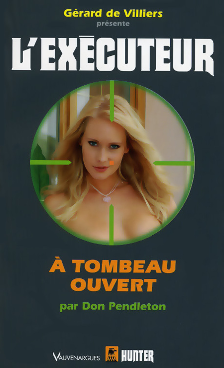 L'Exécuteur - 290 - A tombeau ouvert