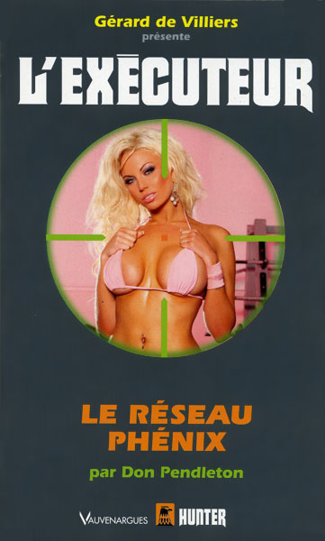 L'Exécuteur - 300 - Le réseau Phénix