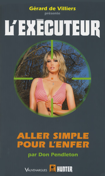 L'Exécuteur - 305 - Aller simple pour l'enfer