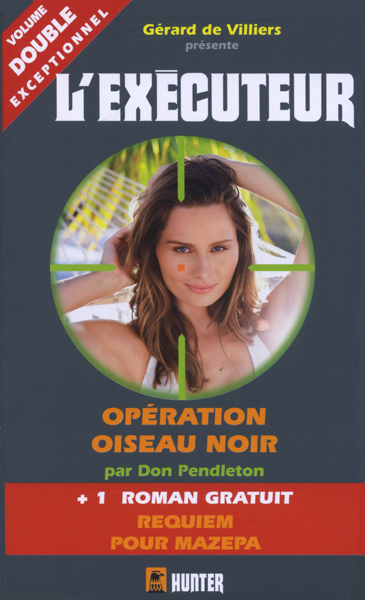 L'Exécuteur - 308 - Opération oiseau noir