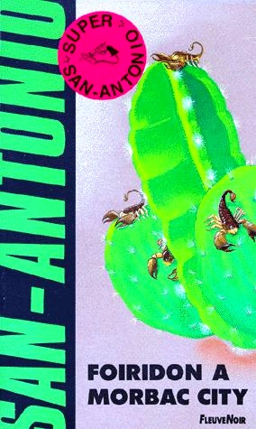 Foiridon à Morbac City ou le cow-boy Suisse. (1993)