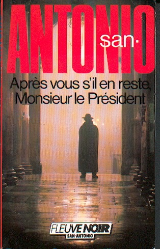 Après vous s'il en reste, Mr le Président (1985)