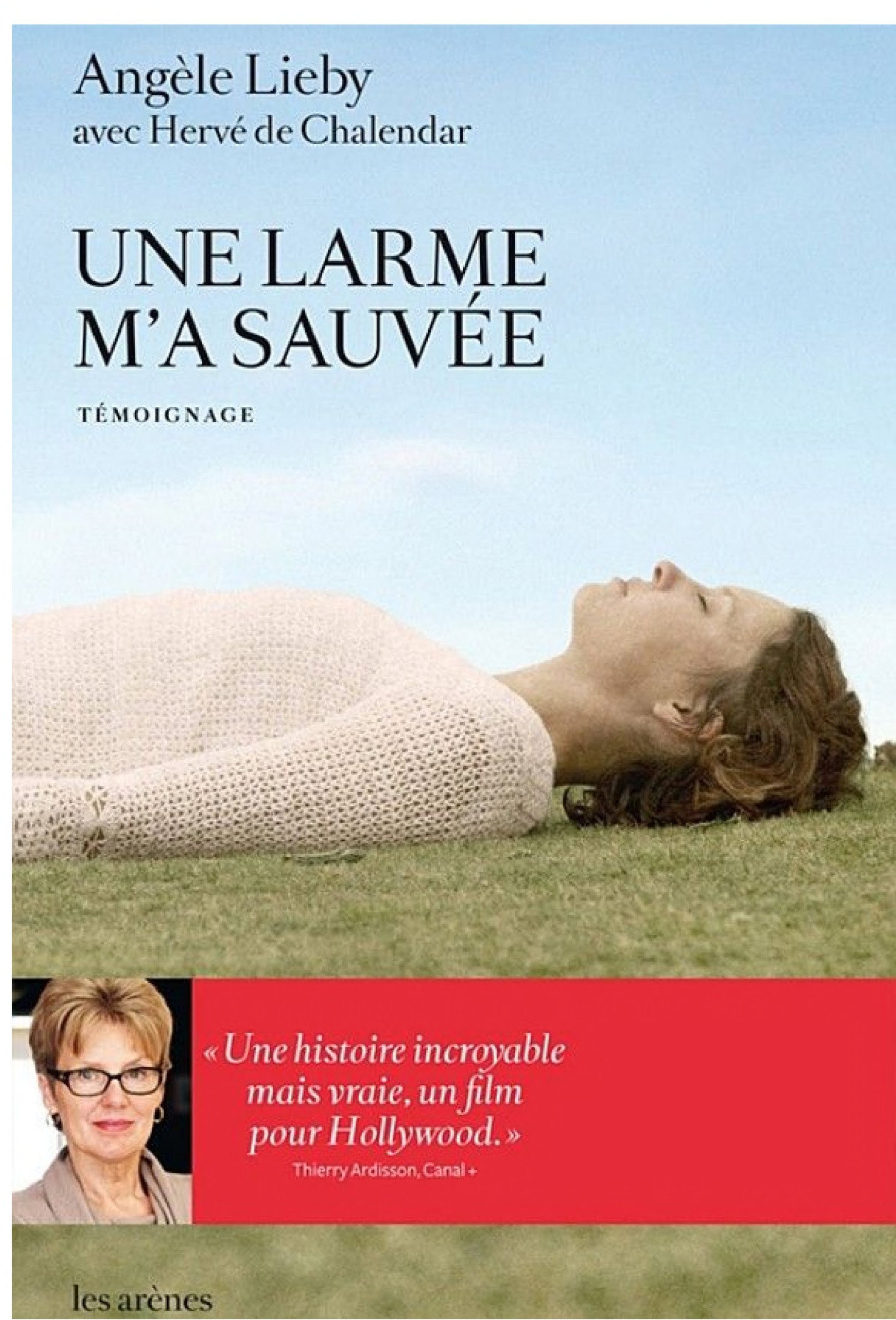 Une larme m'a sauvée