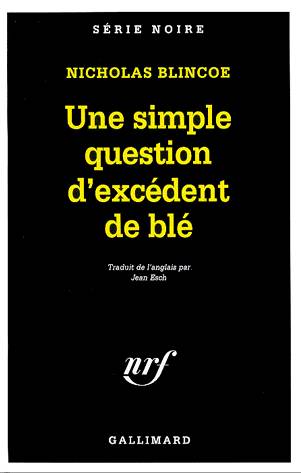 Une simple question d'excédent de blé