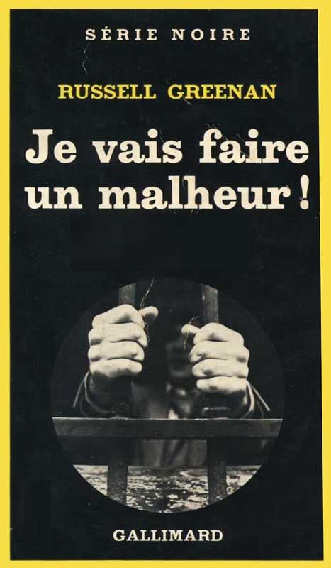 Je vais faire un malheur !