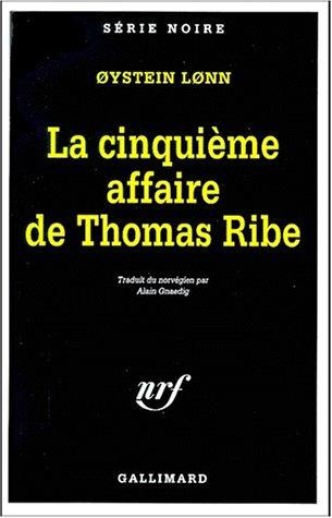 La cinquième affaire de Thomas Ribe