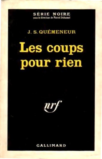 Les coups pour rien