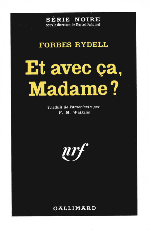 Et avec ça, madame ?