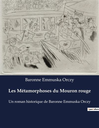 Les métamorphoses du Mouron Rouge