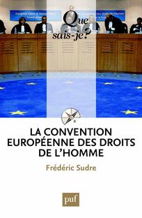 La Convention européenne des droits de l'homme