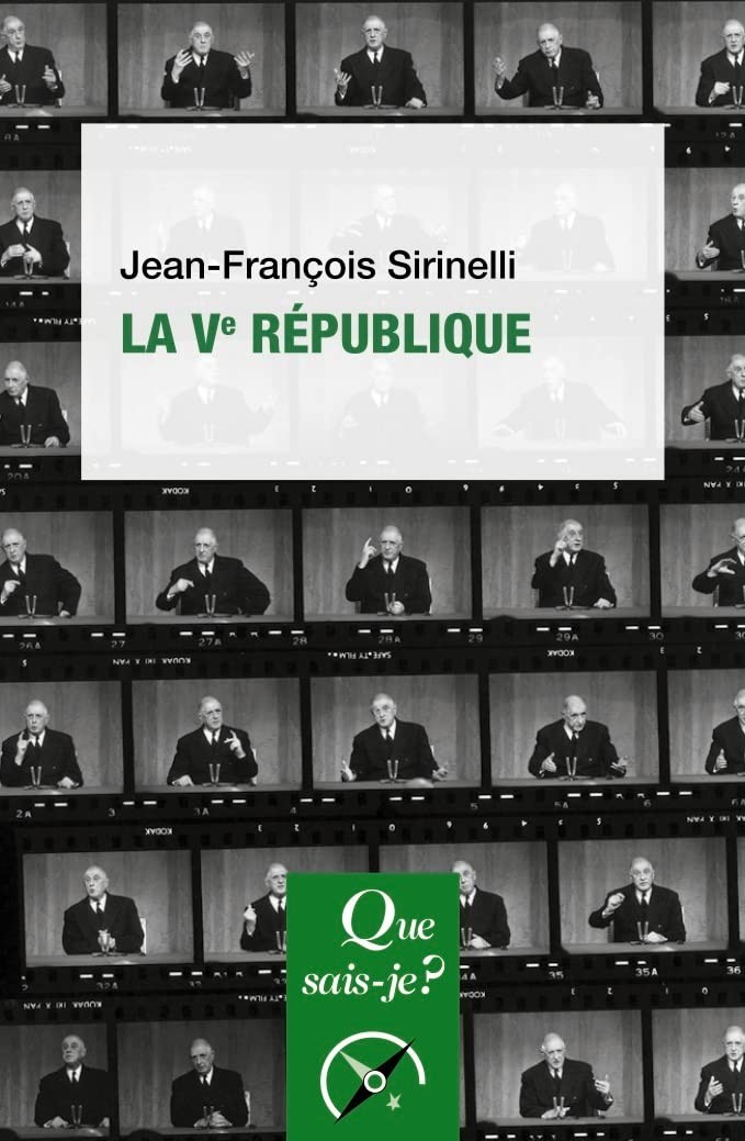 La Ve République: « Que sais-je ? » n° 3821