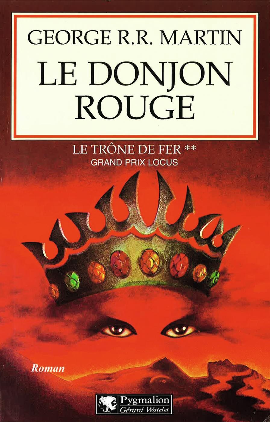 Le trône de fer, tome 2 : Le donjon rouge